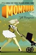 Cover-Bild zum Titel 'Momzillas' von 'Jill Kargman'