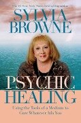 Psychic Healing - Sylvia Browne