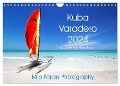 Kuba Varadero 2024 Leben im Paradies (Wandkalender 2024 DIN A4 quer), CALVENDO Monatskalender - Mila Pairan