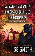 La Saint Valentin très spéciale des dragonnets (Les Dragonnets de Valdier, #5) - S. E. Smith