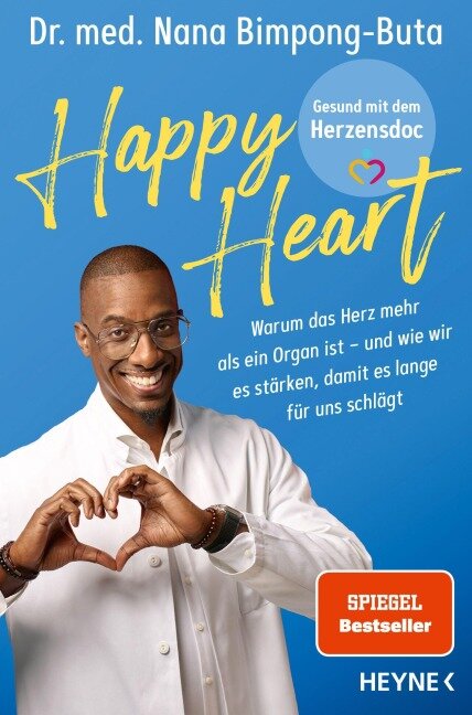 Happy Heart - Gesund mit dem Herzensdoc - Nana-Yaw Bimpong-Buta