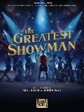 The Greatest Showman - Benj Pasek, Justin Paul