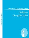 Gedichte (Ausgabe 1844) - Annette v. Droste-Hülshoff
