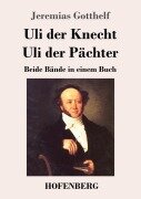 Cover-Bild zum Titel 'Uli der Knecht / Uli der Pächter' von 'Jeremias Gotthelf'