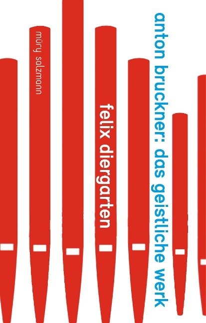 Anton Bruckner - Felix Diergarten