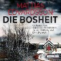Cover-Bild zum Titel 'Die Bosheit' von 'Mattias Edvardsson'