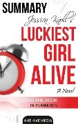 Jessica Knoll's Luckiest Girl Alive Summary - AntHiveMedia