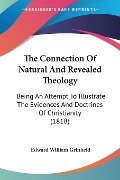 The Connection Of Natural And Revealed Theology - Edward William Grinfield