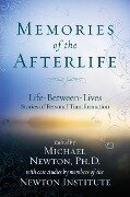 Memories of the Afterlife - Michael Newton