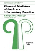 Chemical Mediators of the Acute Inflammatory Reaction - M. Rocha E Silva, J. Garcia Leme