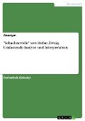 "Schachnovelle" von Stefan Zweig. Umfassende Analyse und Interpretation - Anonymous