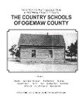 Ogemaw County Country Schools: The Country Schools of Ogemaw County - Althea Phillips