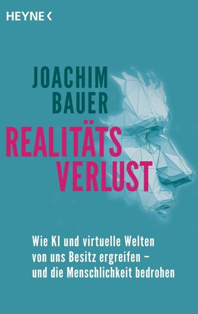 Realitätsverlust - Joachim Bauer