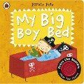 My Big Boy Bed: A Pirate Pete book - 
