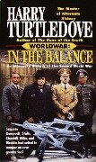 Worldwar: in the Balance - Harry Turtledove