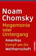Hegemonie oder Untergang - Noam Chomsky