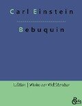 Bebuquin - Carl Einstein
