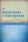 The Adventures of Tom Sawyer - Mark Twain