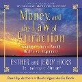 Money and the Law of Attraction - Esther Hicks, Jerry Hicks