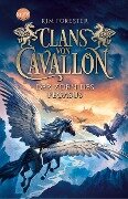 Clans von Cavallon (1). Der Zorn des Pegasus - Kim Forester