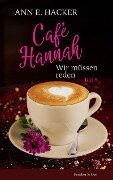 Café Hannah - Teil 5 - Ann E. Hacker