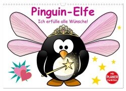 Pinguin-Elfe (Wandkalender 2025 DIN A3 quer), CALVENDO Monatskalender - Elisabeth Stanzer