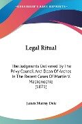 Legal Ritual - James Murray Dale