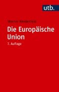 Cover-Bild zum Titel 'Die Europäische Union' von 'Werner Weidenfeld'
