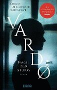 Vardo - Nach dem Sturm - Kiran Millwood Hargrave