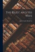 The Pilot and his Wife - Jonas Lauritz Idemil Lie