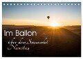 Im Ballon über dem Sossusvlei, Namibia (Tischkalender 2024 DIN A5 quer), CALVENDO Monatskalender - Irma van der Wiel