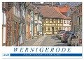 Wernigerode - Fachwerkstadt am Harz (Wandkalender 2024 DIN A3 quer), CALVENDO Monatskalender - Holger Felix