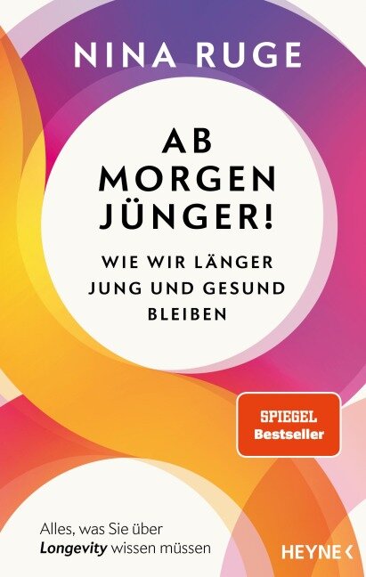 Ab morgen jünger! - Nina Ruge
