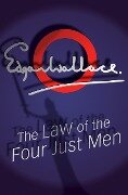 The Law Of The Four Just Men - Edgar Wallace