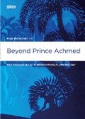 Beyond Prince Achmed - 