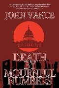 Death by Mournful Numbers - John Vance