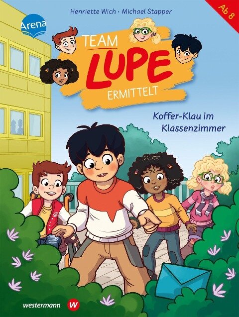 Team LUPE ermittelt (3). Koffer-Klau im Klassenzimmer - Henriette Wich