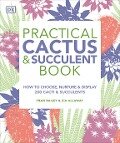 Practical Cactus and Succulent Book - Fran Bailey, Zia Allaway