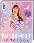 Taylor Swift: Das inoffizielle Songbook - 