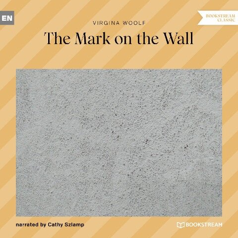 The Mark on the Wall - Virginia Woolf