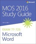 MOS 2016 Study Guide for Microsoft Word - Joan Lambert, Steve Lambert