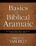 Basics of Biblical Aramaic - Miles V van Pelt