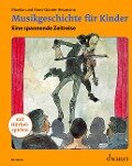 Musikgeschichte für Kinder - Hans-Günter Heumann, Monika Heumann