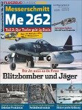 Flugzeug Classic Extra 14. Messerschmitt Me 262, Teil 2 - Wolfgang Mühlbauer, Herbert Ringlstetter