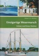 Einzigartige Wesermarsch - Günter G. A. Marklein