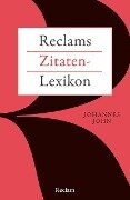 Reclams Zitaten-Lexikon - Johannes John