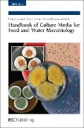 Handbook of Culture Media for Food and Water Microbiology - 