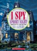 I Spy Spooky Night: A Book of Picture Riddles - Jean Marzollo