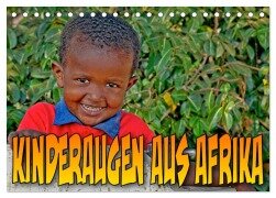 Kinderaugen aus Afrika (Tischkalender 2026 DIN A5 quer), CALVENDO Monatskalender - Joern Stegen