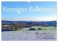 Kerniges Kelkheim - Taunusbilder (Wandkalender 2024 DIN A3 quer), CALVENDO Monatskalender - Hans Rodewald CreativK. de